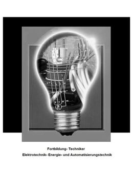 Fortbildung- Techniker Elektrotechnik - Berlin