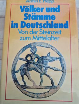 Völker und Stämme in Deutschland - Armin E. Hepp (Sachbuch) - Hamm