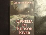 Ophelia im Hudson River. Ein Smith und Wetzon-Krimi von Annette Meyer - Essen