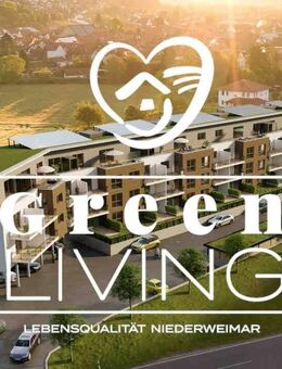 Green Living - Neubau - Bezugsfertig - 4 Zimmer - Eigentumswohnung - Weimar (Lahn) - WE 1 - Weimar (Lahn)