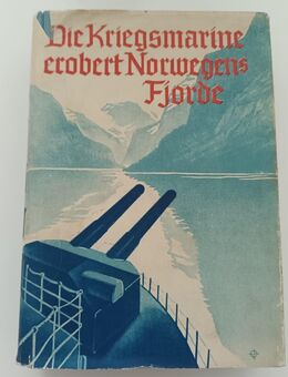 Die Kriegsmarine erobert Norwegens Fjorde - Kassel