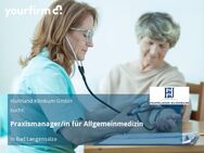 Praxismanager/in für Allgemeinmedizin - Bad Langensalza