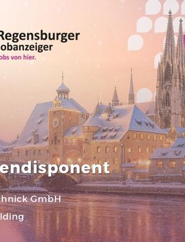 Tourendisponent (m/w/d) - Ergolding