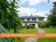 VILLA mit PARADIESISCHEM GARTEN ::: BEST-LAGE in TAUNUSSTEIN - Taunusstein