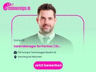 Sales Manager for Partner / Distributor Accounts (f/m/d) - Garching (München)