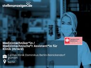 Medizintechniker*in / Medizintechnische*r Assistent*in für Klinik (m/w/d) - Berlin