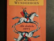 Arnim - Brentano - Des Knaben Wunderhorn - Alte deutsche Lieder - TB SWAN 1994 - Essen