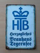 HERZOGLICHES BRAUHAUS TEGERNSEE -Dekorative Blechschilder in 51381
