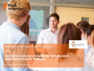 Fachliche Leitung (m/w/d) für den Bereich Selbstbestimmtes Wohnen - Rehlingen-Siersburg