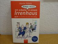 Buch "Ich arbeite immer noch in einem Irrenhaus" - Bielefeld Brackwede