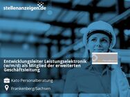 Entwicklungsleiter Leistungselektronik (w/m/d) als Mitglied der erweiterten Geschäftsleitung - Frankenberg (Sachsen)