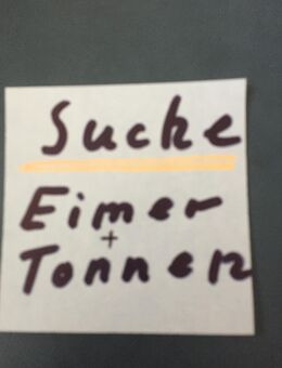 Suche kostenlos Tonnen und Eimer mit Deckel aus der Lebensmittel-Industrie - Emsdetten Zentrum