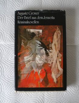 Der Brief aus dem Jenseits,Auguste Groner,Das neue Berlin Verlag,1990 - Linnich