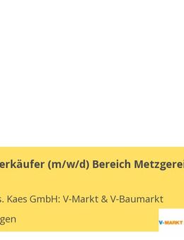 Metzgereiverkäufer (m/w/d) Bereich Metzgerei - Memmingen