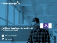 FullStack Developer Generative AI Platform (w/m/d) - Karlsruhe