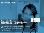 Fachärztin / Facharzt (m/w/d) für Psychiatrie und Psychotherapie oder Assistenzärztin / Assistenzarzt (w/m/d) in fortgeschrittener Ausbildung - Hamburg