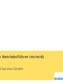 Technischer Betriebsführer (m/w/d) - Freiberg