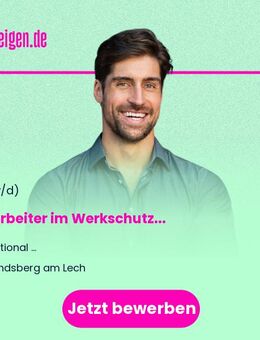 Mitarbeiter im Werkschutz (m/w/d) - Landsberg (Lech)