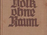 Buch von Hans Grimm VOLK OHNE RAUM - ungekürzte Ausgabe in einem Buch [1936] - Zeuthen