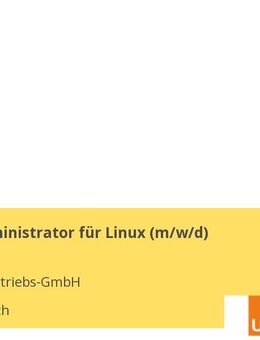 Systemadministrator für Linux (m/w/d) - Rheinbach