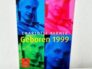 Charlotte Kerner – Geboren 1999 ✨ Roman ✨ Jugendliteratur ✨ Taschenbuch - Kiel Mettenhof