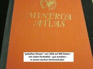 Minerva Atlas- Handatlas für das deutsche Volk- 1. Auflage-1926 - - Mahlberg
