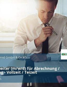 Sachbearbeiter (m/w/d) für Abrechnung / Verwaltung - Vollzeit / Teizeit - Taufkirchen (Landkreis München)