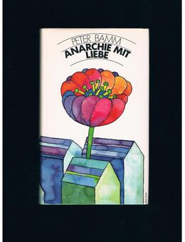 Anarchie mit Liebe,Peter Bamm,Buchklub Ex Libris,60er Jahre - Linnich