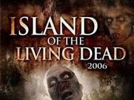 Island of the Living Dead 2006 DVD - von Bruno Mattei, FSK 16 - Verden (Aller)