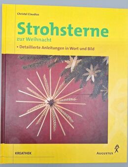 Strohsterne zur Weihnacht - Detaillierte Anleitungen in Wort und Bild - Essen