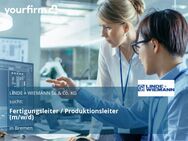 Fertigungsleiter / Produktionsleiter (m/w/d) - Bremen
