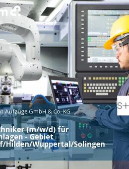 Servicetechniker (m/w/d) für Auszugsanlagen - Gebiet Düsseldorf/Hilden/Wuppertal/Solingen - Solingen (Klingenstadt)