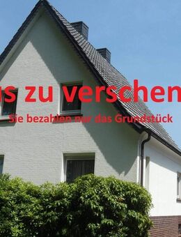 GT-Kattenstroth: HAUS ZU VERSCHENKEN, Sie zahlen nur für das Grundstück. - 800m² in bester Lage - Gütersloh