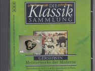 Die Klassik Sammlung, Gershwin, Meisterwerke der Moderne, CD - Sebnitz