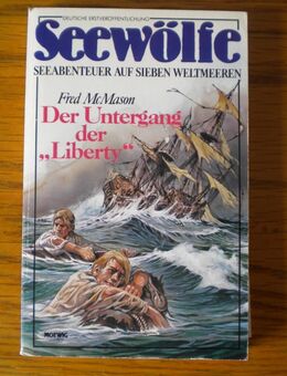 Seewölfe 21-Der Untergang der Liberty,Fred McMason,Moewig,1981 - Linnich