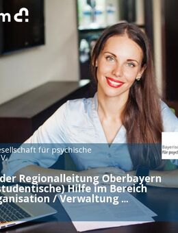 Assistenz der Regionalleitung Oberbayern (m/w/d) (studentische) Hilfe im Bereich Büro / Organisation / Verwaltung Minijob - München