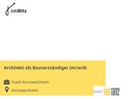 Architekt als Bauverständiger (m/w/d) - Kornwestheim