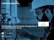 Elektroniker medizinische Kleingeräte in der Werkstatt (m/w/d) - Rackwitz