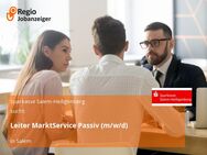 Leiter MarktService Passiv (m/w/d) - Salem (Baden-Württemberg)