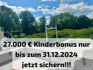 Kinderbonus in Höhe von 27.000 € möglich - nur bis zum 31.12.2024 - Jena