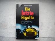 Die letzte Regatta,Timothy Holme,Scherz Verlag,1997 - Linnich