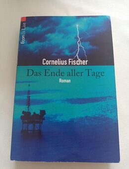 Das Ende aller Tage: Thriller Cornelius Fischer - Essen