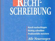 Wörterbuch der Recht-Schreibung / Schreibkunde für Alltag & Beruf - Andernach