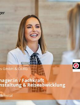 Travelmanager:in / Fachkraft Reiseveranstaltung & Reiseabwicklung (m/w/d) - Kernen (Remstal)