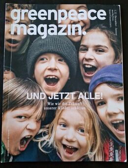 greenpeace Magazin 1.22 Dezember/Januar 2022 Und jetzt alle - Essen