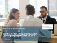 Sachbearbeiter Altersversorgung für Leistungsangelegenheiten (m/w/d) - München