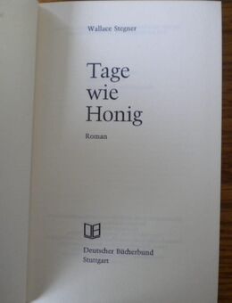 Tage wie Honig,Wallace Stegner,Bücherbund,1972 - Linnich