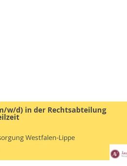 Volljurist (w/m/d) in der Rechtsabteilung Vollzeit / Teilzeit - Münster