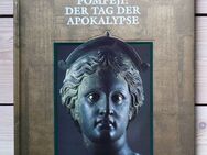 Untergegangene Kulturen Time Life Pompeji: Der Tag der Apokalypse - Bremen