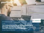 Vertriebsmitarbeiter im Außendienst Sales Manager Kundenberater für den Geschäftsbereich Digital Signage (m/w/d) - Garching (München)